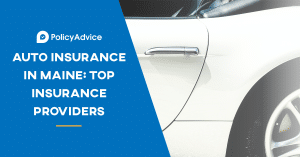 Auto Insurance in Maine: Top Insurance Companies
