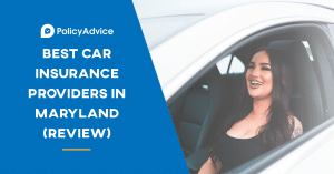Best Car Insurance in Maryland: Top Providers