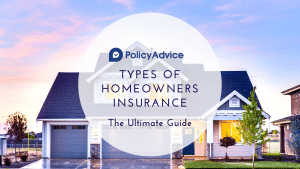 The 8 Types of Homeowners Insurance