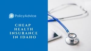 Cheap Health Insurance in Idaho