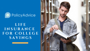 Life Insurance for College Savings